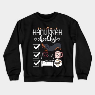 Hanukkah Menorah Checklist Dachshund Hot Chocolate Shamash Crewneck Sweatshirt